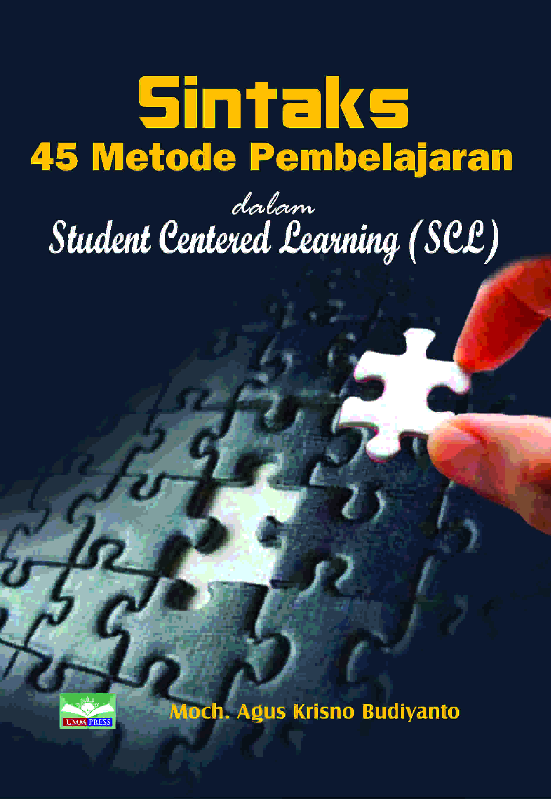 SINTAKS 45 METODE PEMBELAJARAN DALAM STUDENT CENTERED LEARNING (SCL)