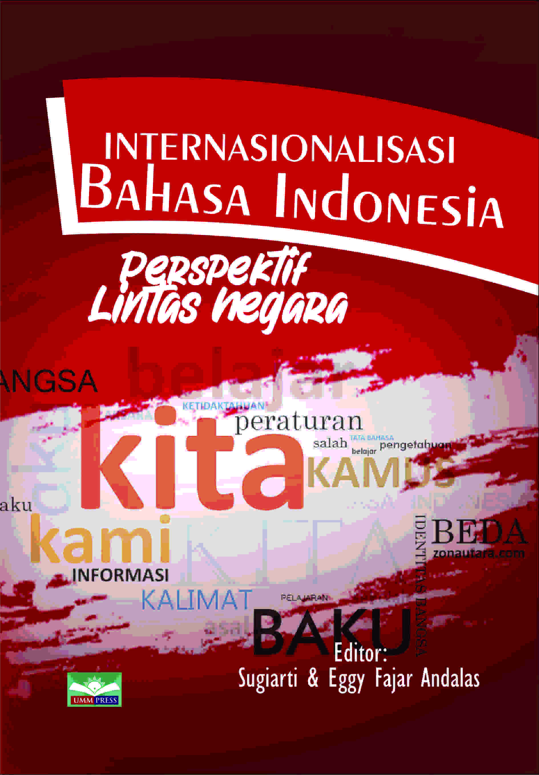 INTERNASIONALISASI BAHASA INDONESIA PERSPEKTIF LINTAS NEGARA