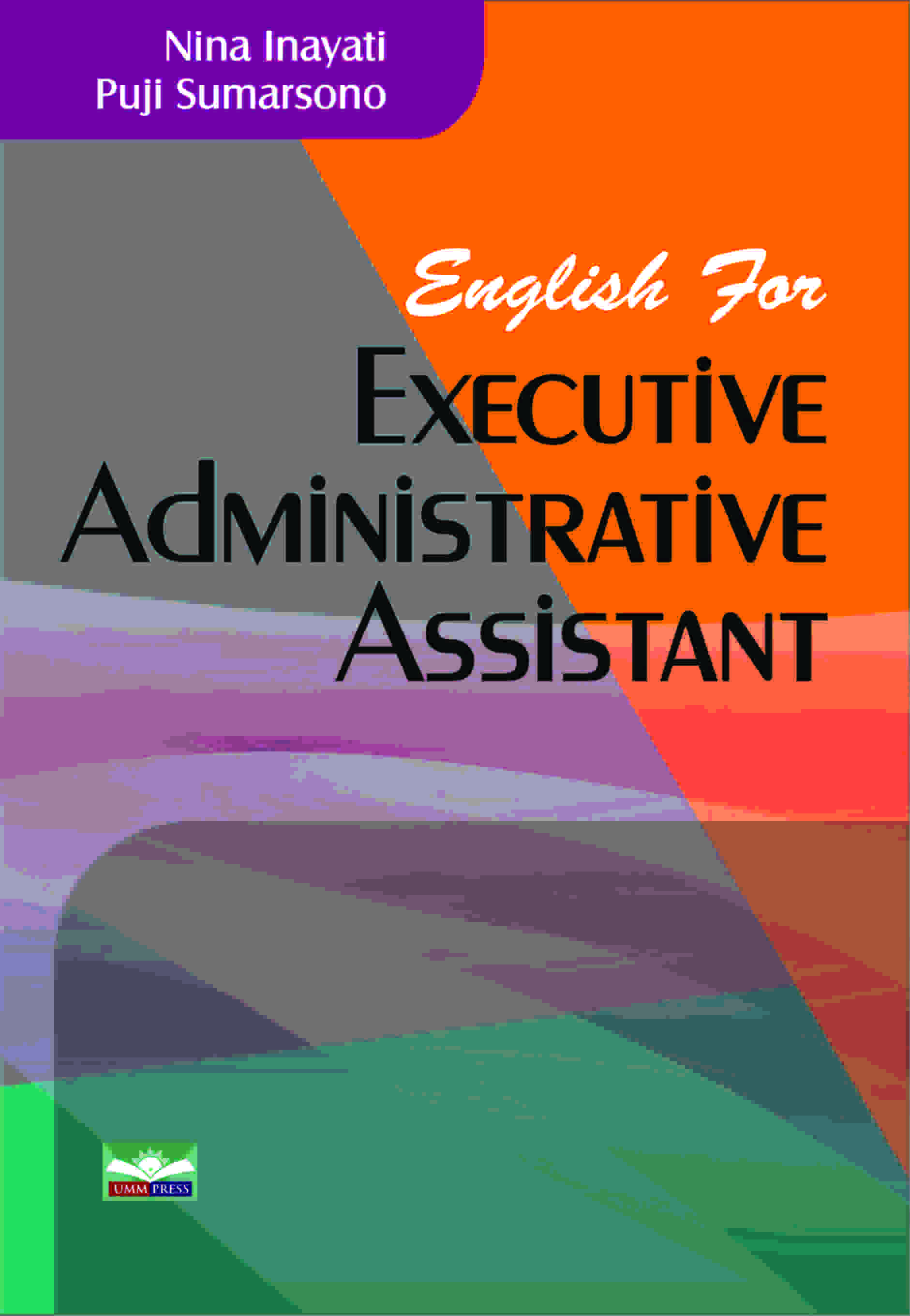 ENGLISH FOR EXECUTIVE ADMINISTRATIVE ASSISTANT