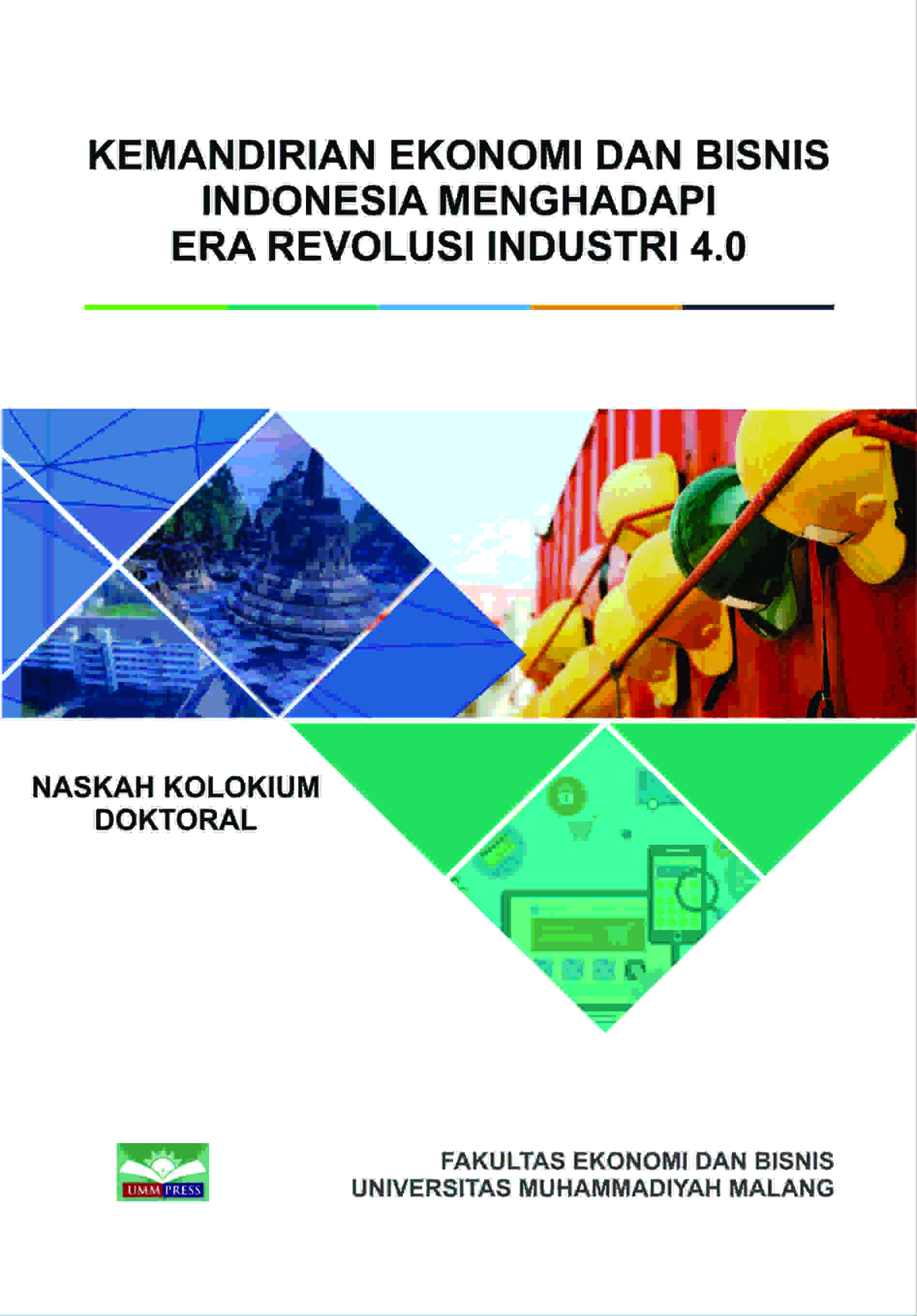 kemandirian-ekonomi-dan-bisnis-indonesia-menghadapi-era-revolusi-industri-40