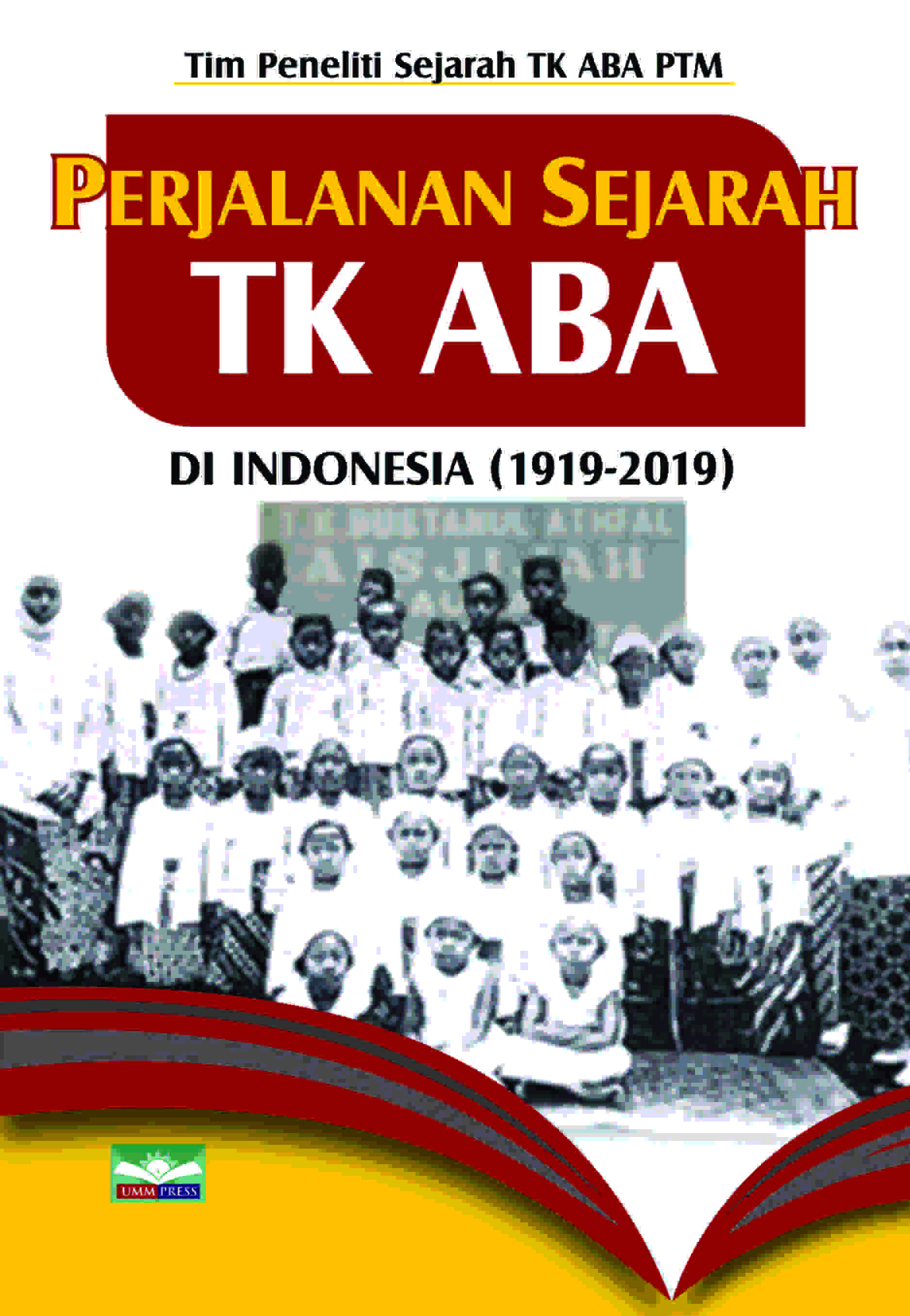 PERJALANAN SEJARAH TK ABA DI INDONESIA (1919-2019)