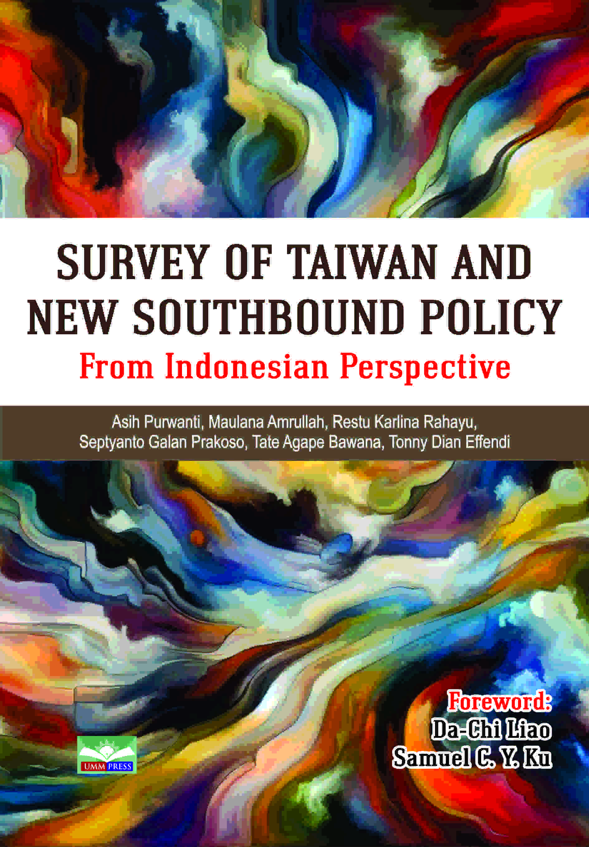 SURVEY OF TAIWAN AND NEW SOUTHBOUND POLICY: FROM INDONESIAN PERSPECTIVE