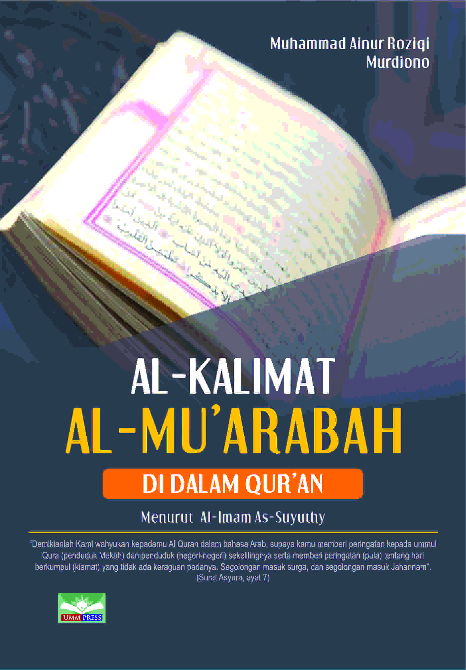 AL-KALIMAT AL-MU’ARABAH DI DALAM AL-QUR’AN: MENURUT AL-IMAM AS-SUYUTHY