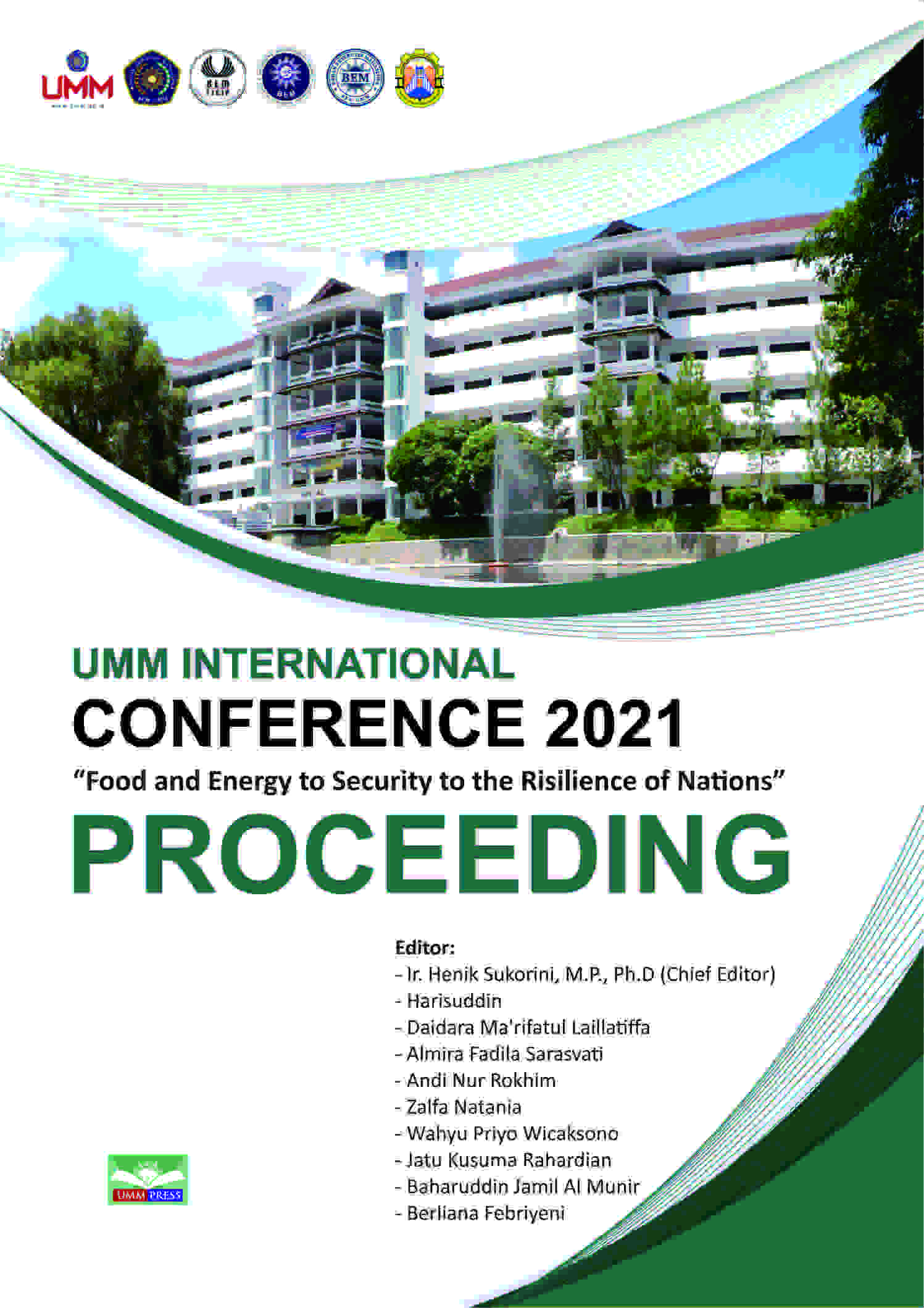 PROCEEDING UMM INTERNATIONAL CONFERENCE AND PROCEEDING 2021: FOOD AND ENERGY TO SECURITY TO THE RECI