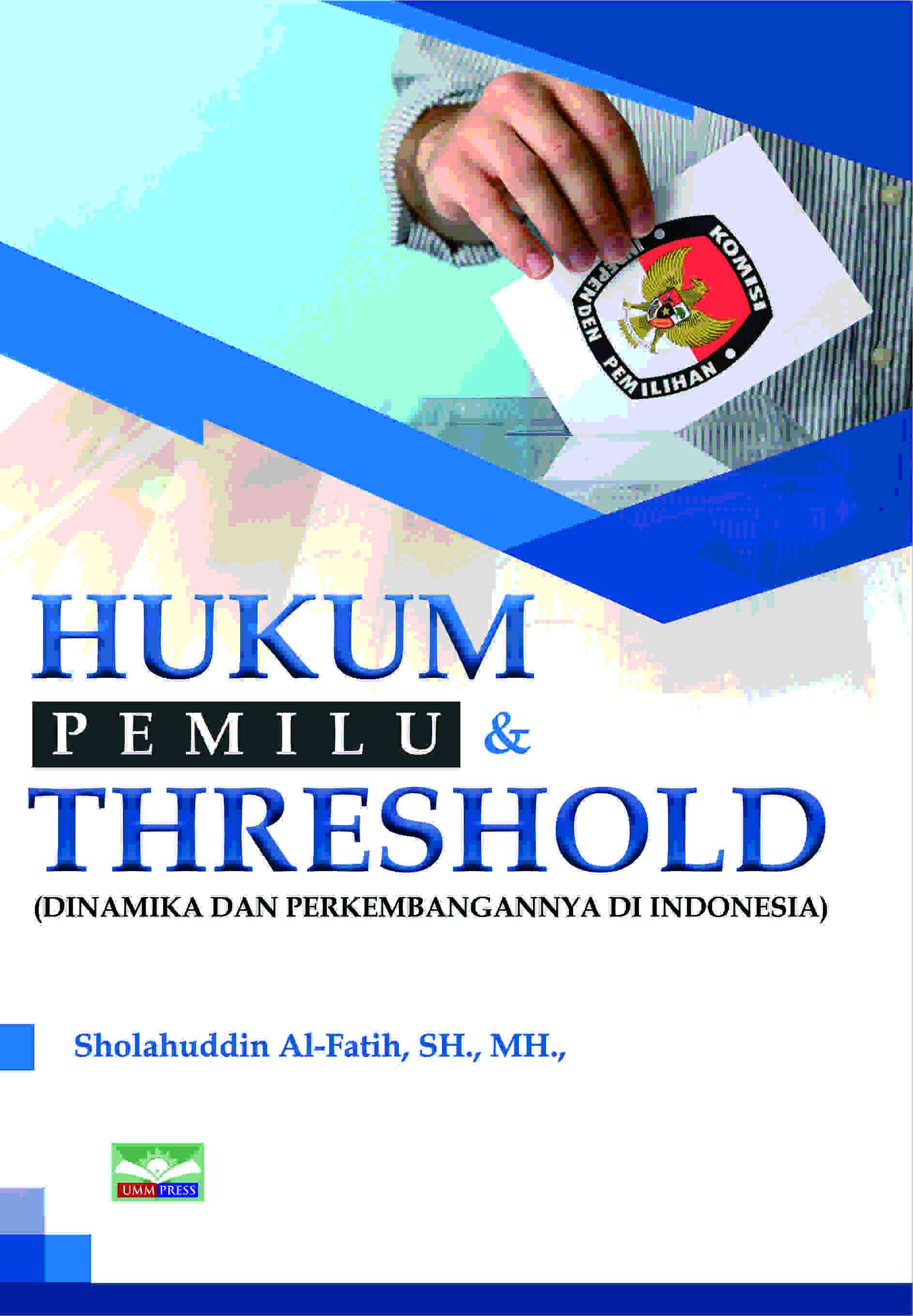 hukum-pemilu-dan-threshold-dinamika-dan-perkembangannya-di-indonesia