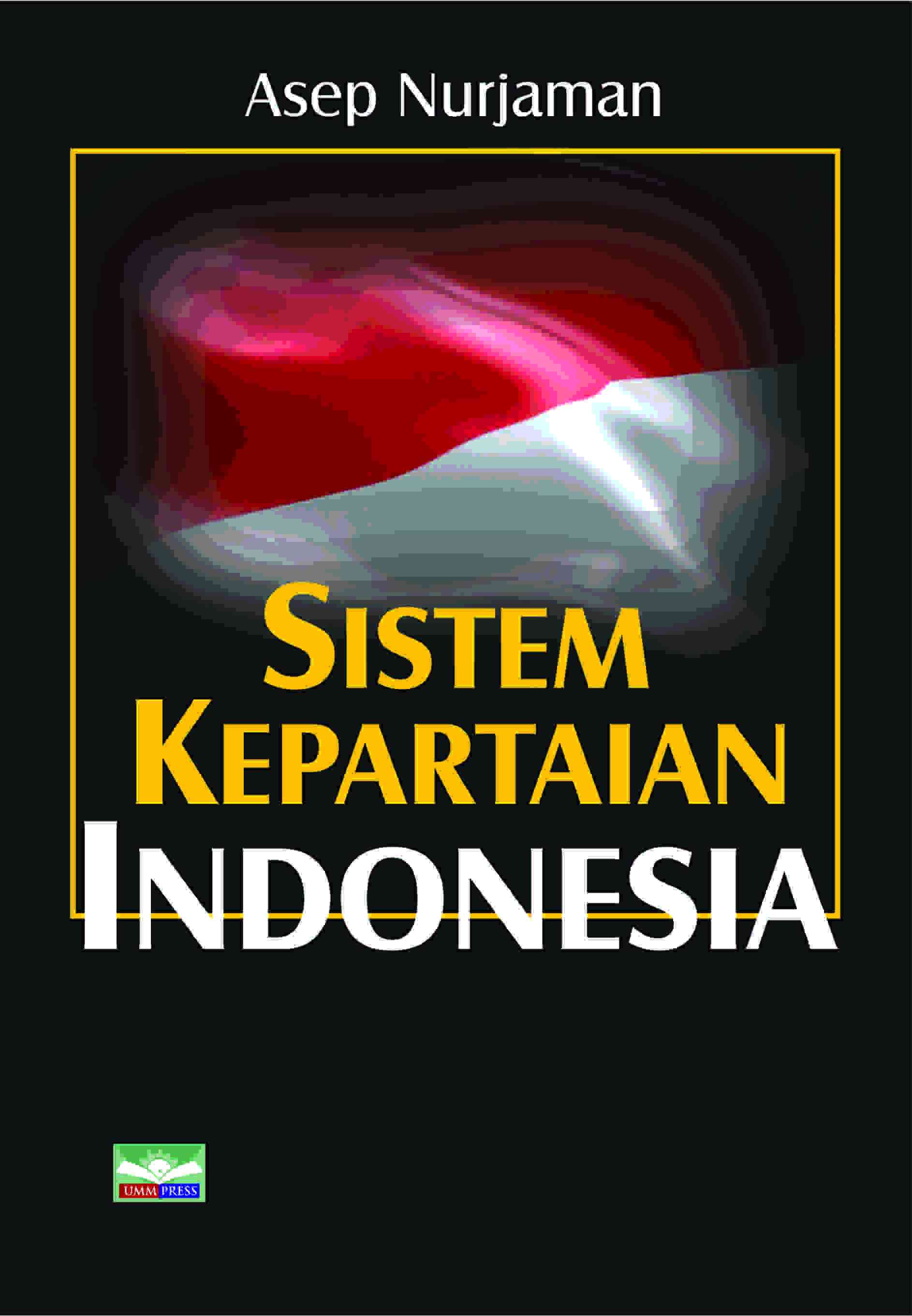 SISTEM KEPARTAIAN INDONESIA