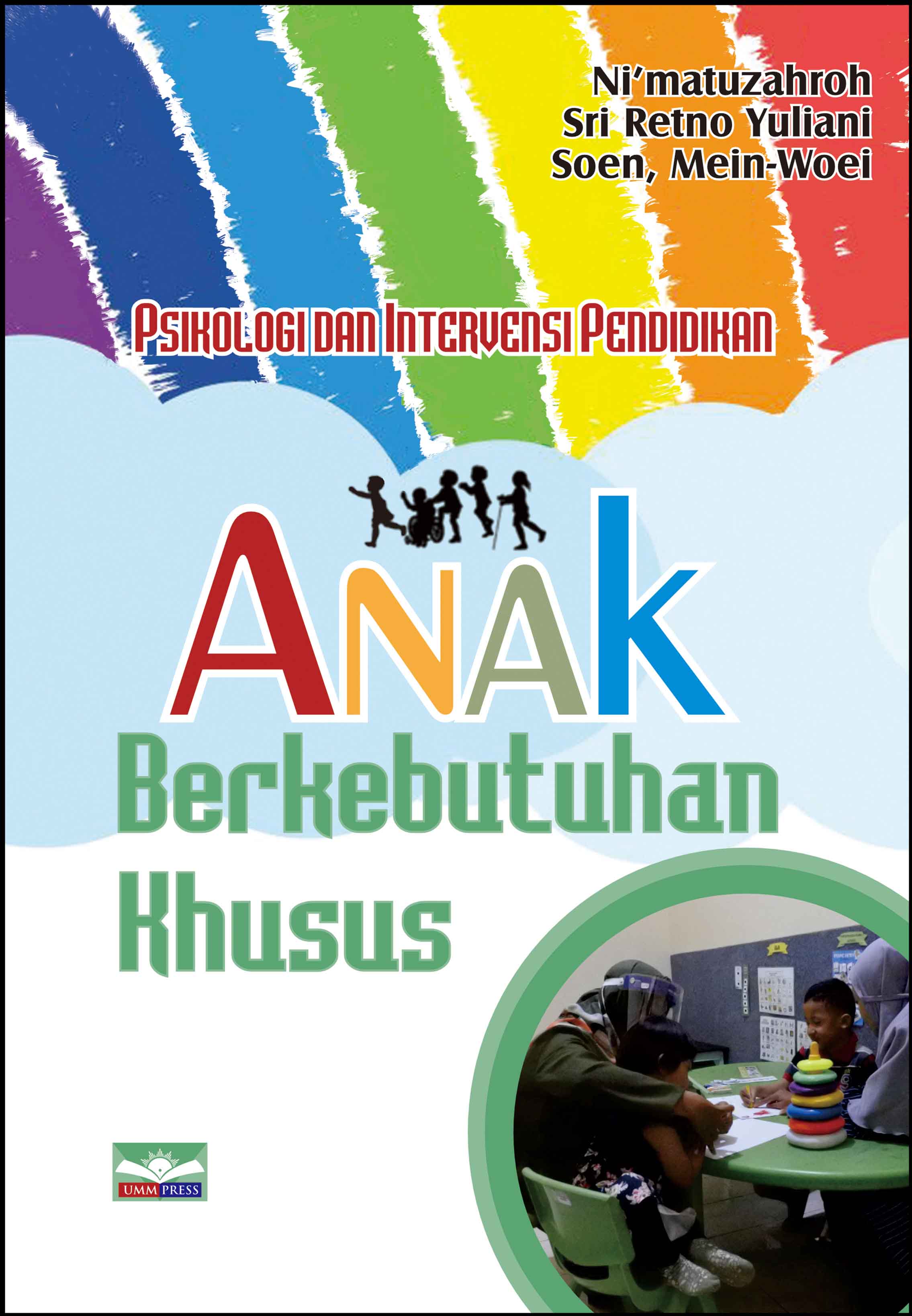 PSIKOLOGI DAN INTERVENSI PENDIDIKAN ANAK BERKEBUTUHAN KHUSUS