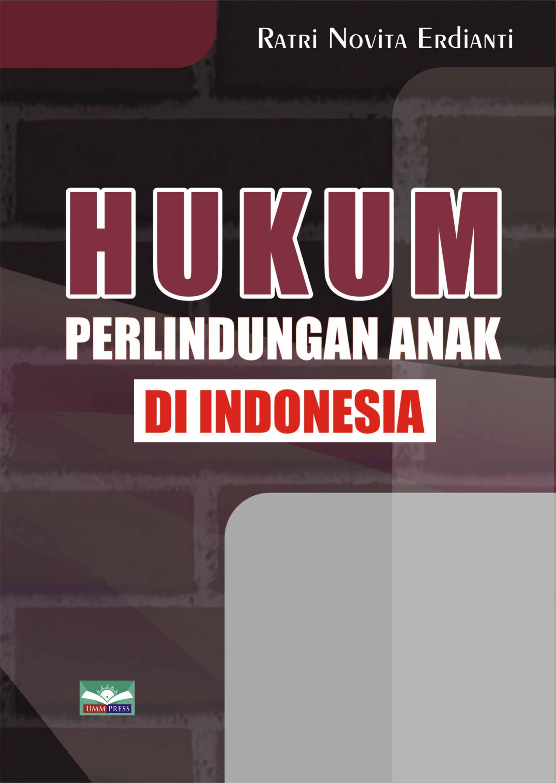 HUKUM PERLINDUNGAN ANAK DI INDONESIA
