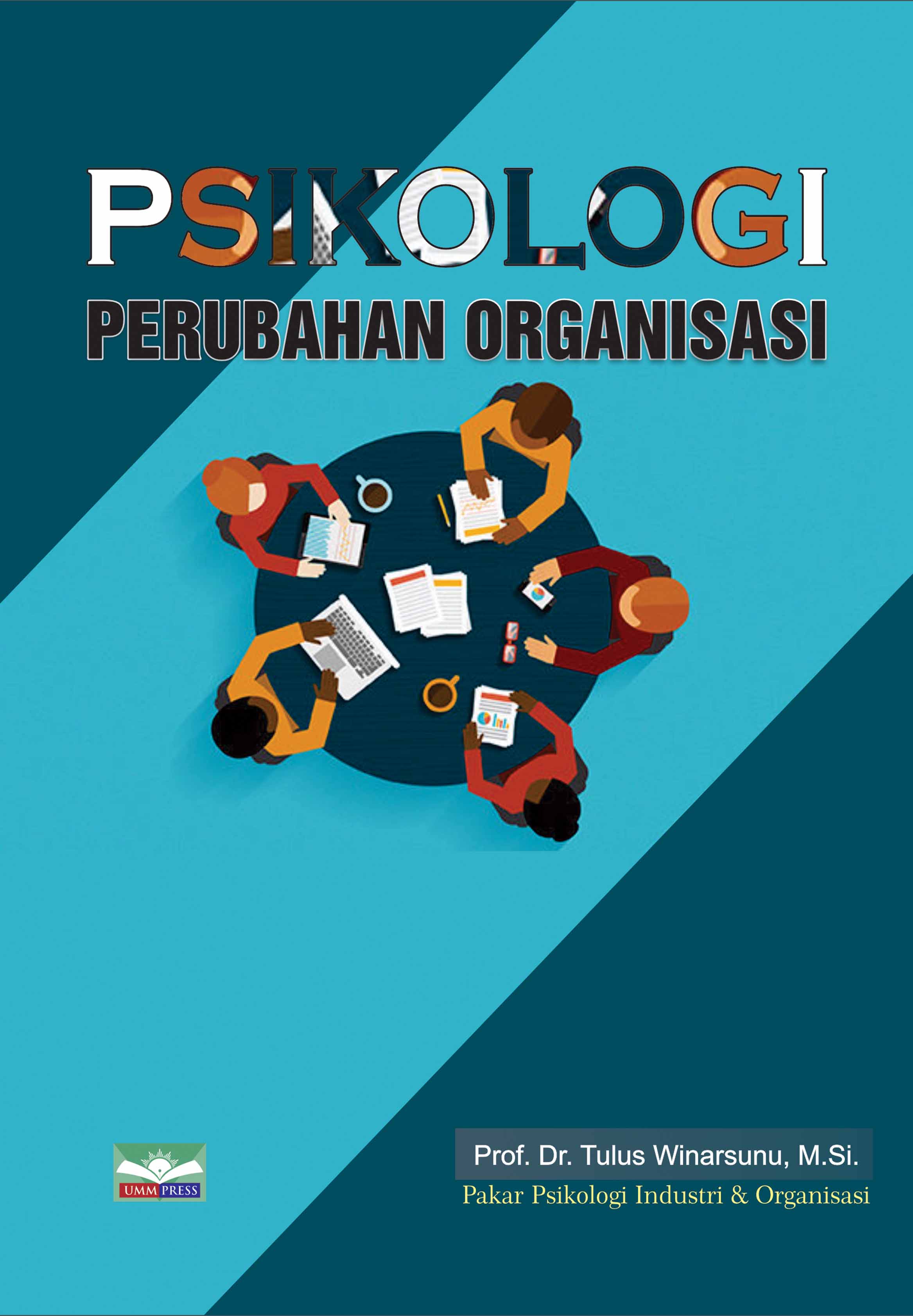 PSIKOLOGI PERUBAHAN ORGANISASI