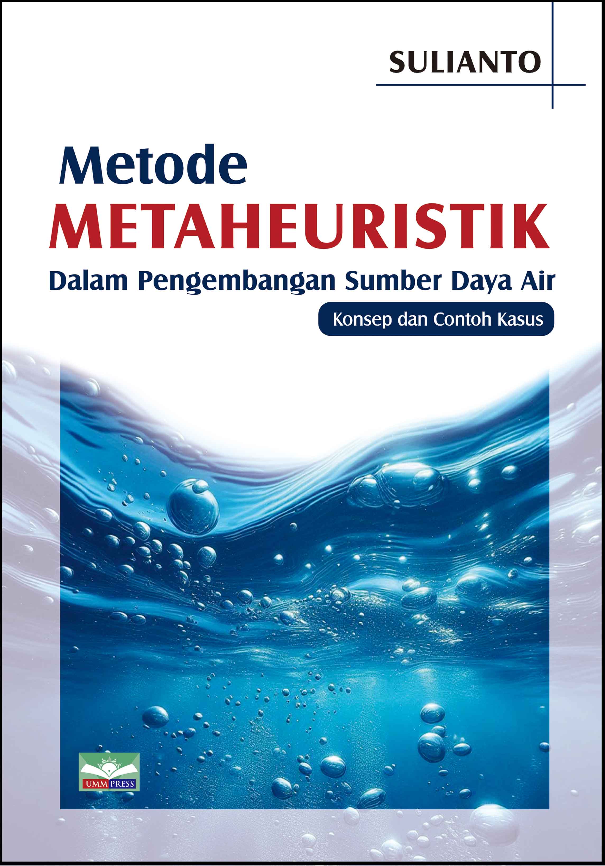 METODE METAHEURISTIK DALAM PENGEMBANGAN SUMBER DAYA AIR