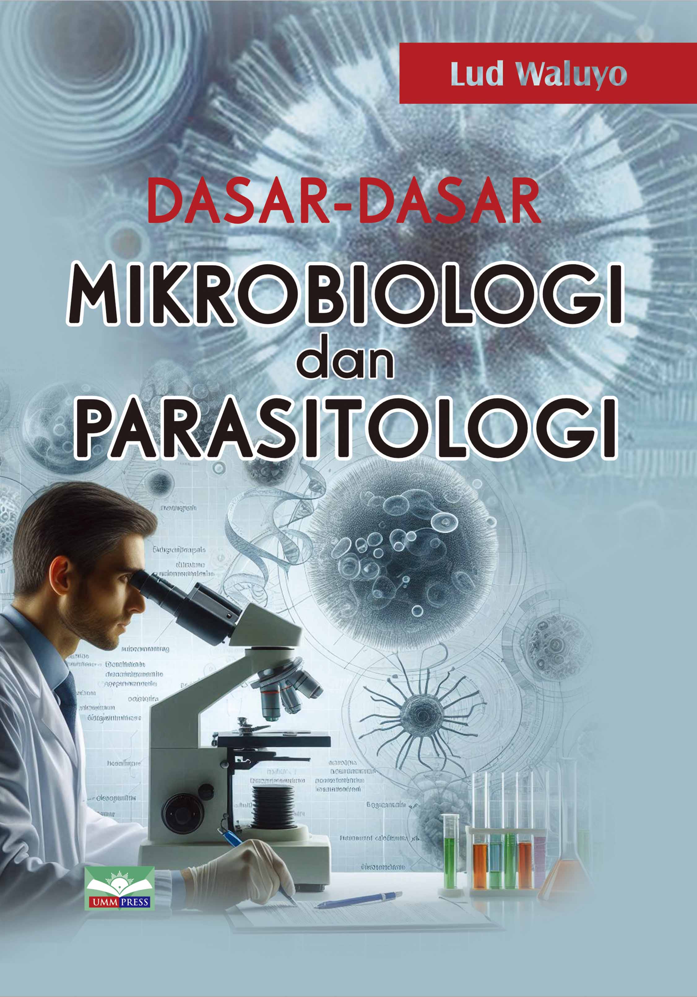 DASAR-DASAR MIKROBIOLOGI DAN PARASITOLOGI