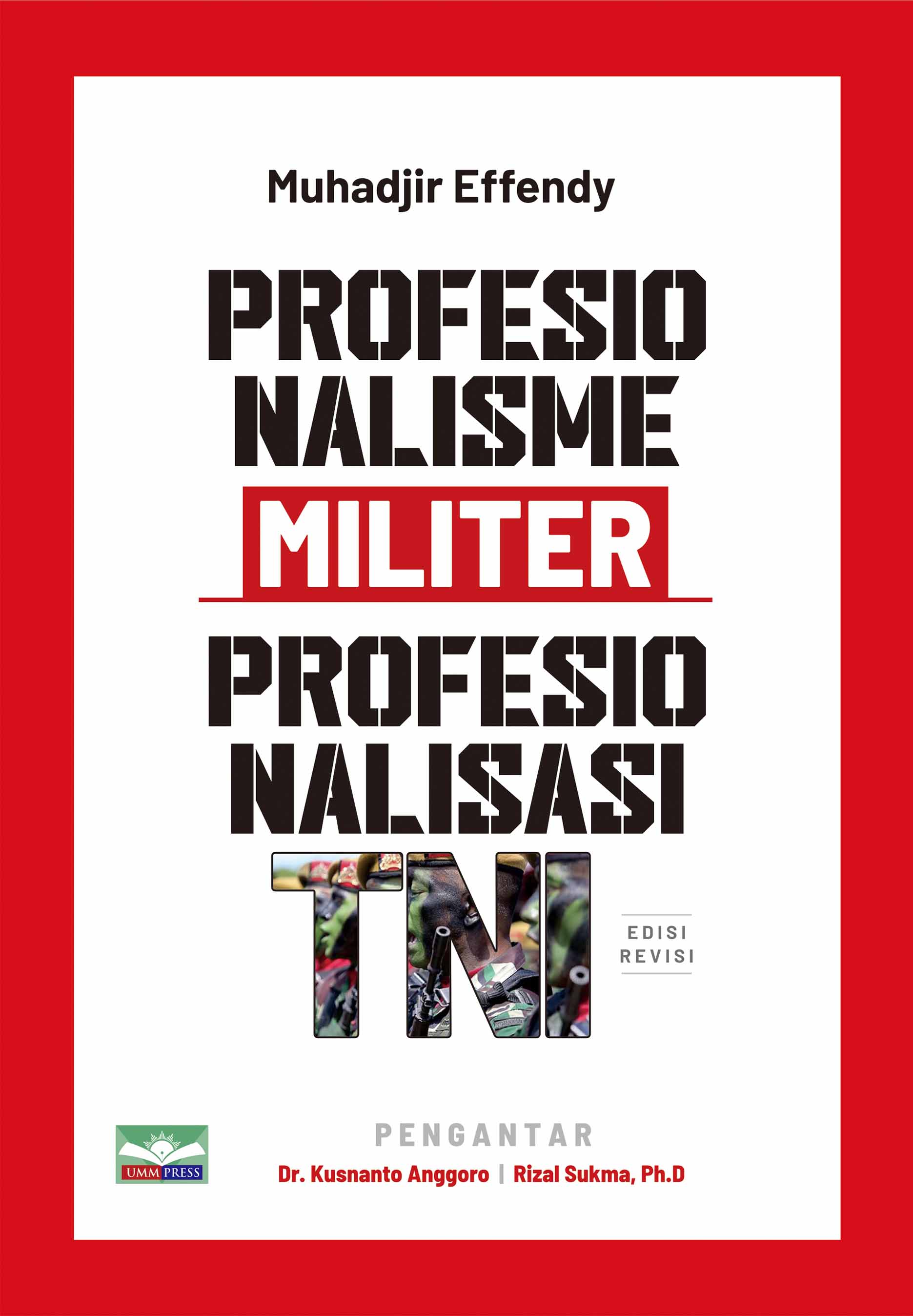 PROFESIONALISME MILITER PROFESIONALISASI TNI