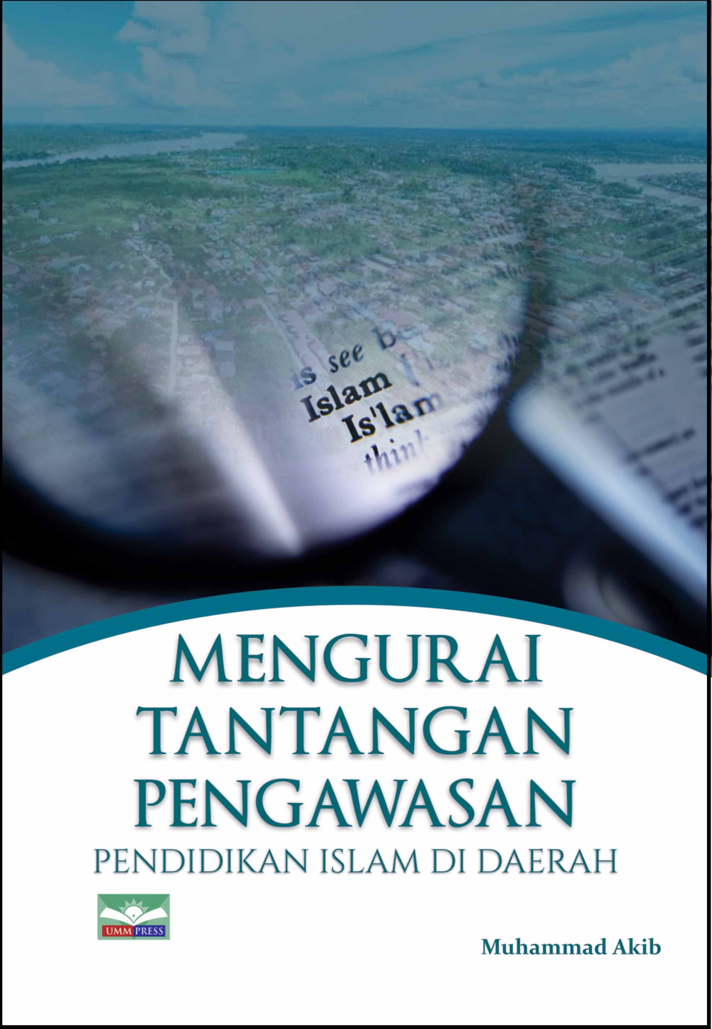MENGURAI TANTANGAN PENGAWASAN PENDIDIKAN ISLAM DI DAERAH