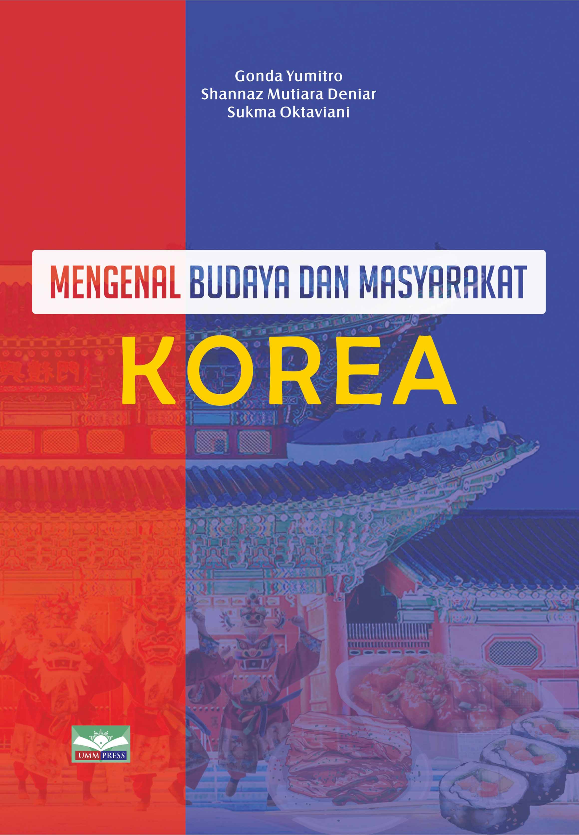MENGENAL BUDAYA DAN MASYARAKAT KOREA