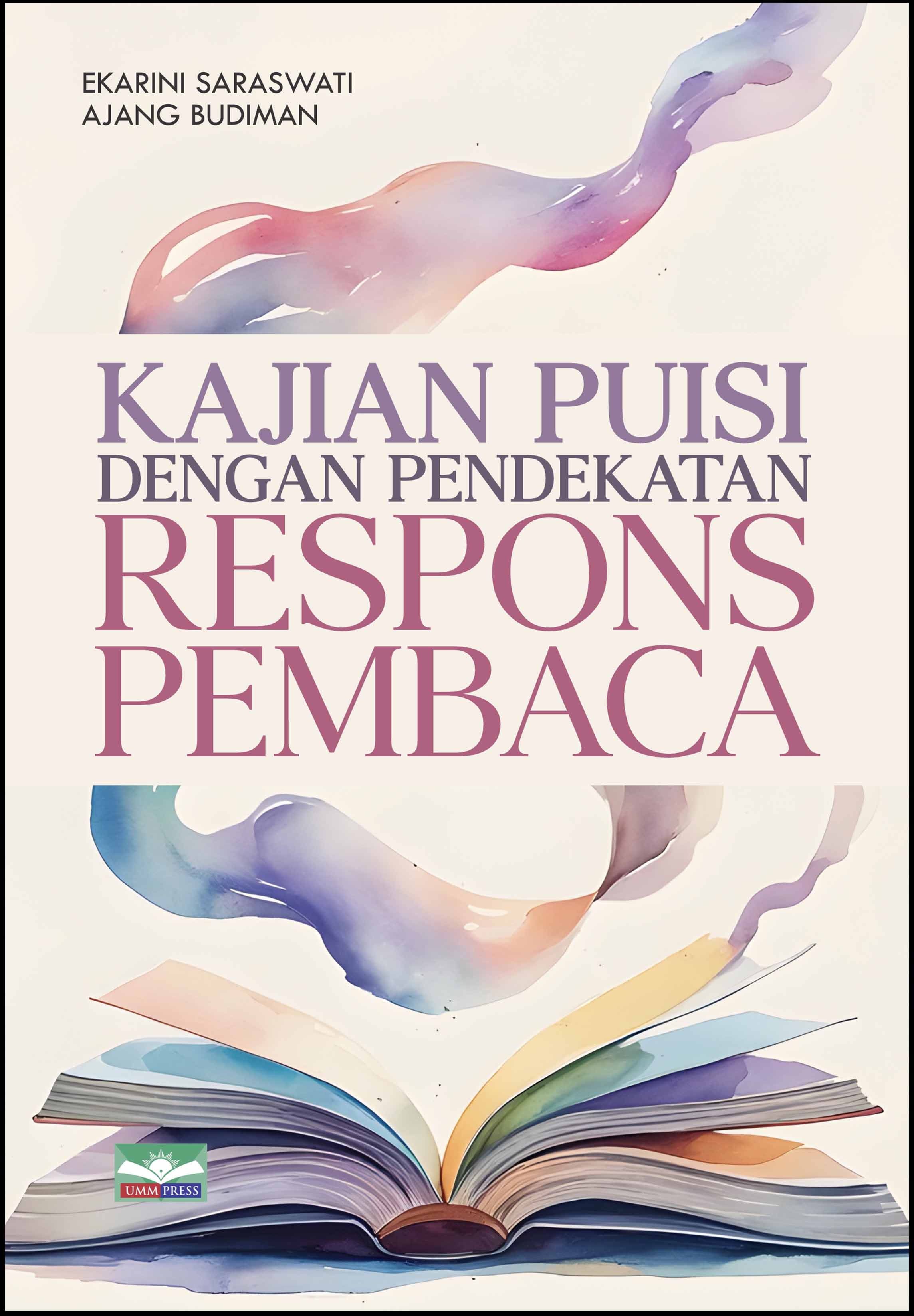 KAJIAN PUISI DENGAN PENDEKATAN RESPONS PEMBACA