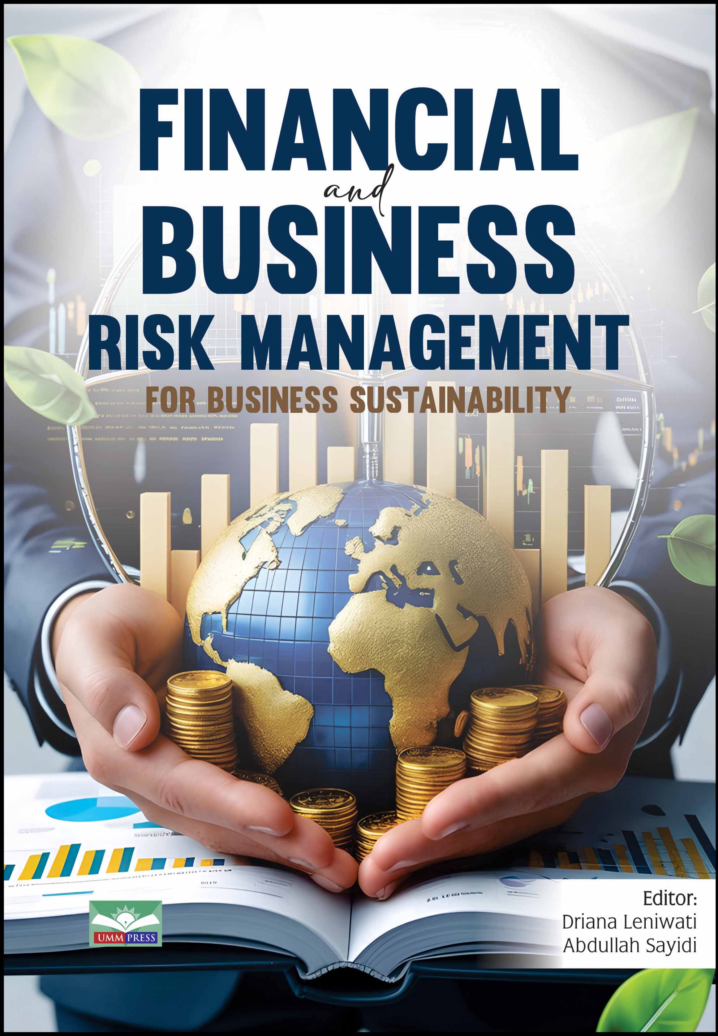 FINANCIAL AND BUSINESS RISK MANAGEMENT FOR BUSINESS SUSTAINABILITY