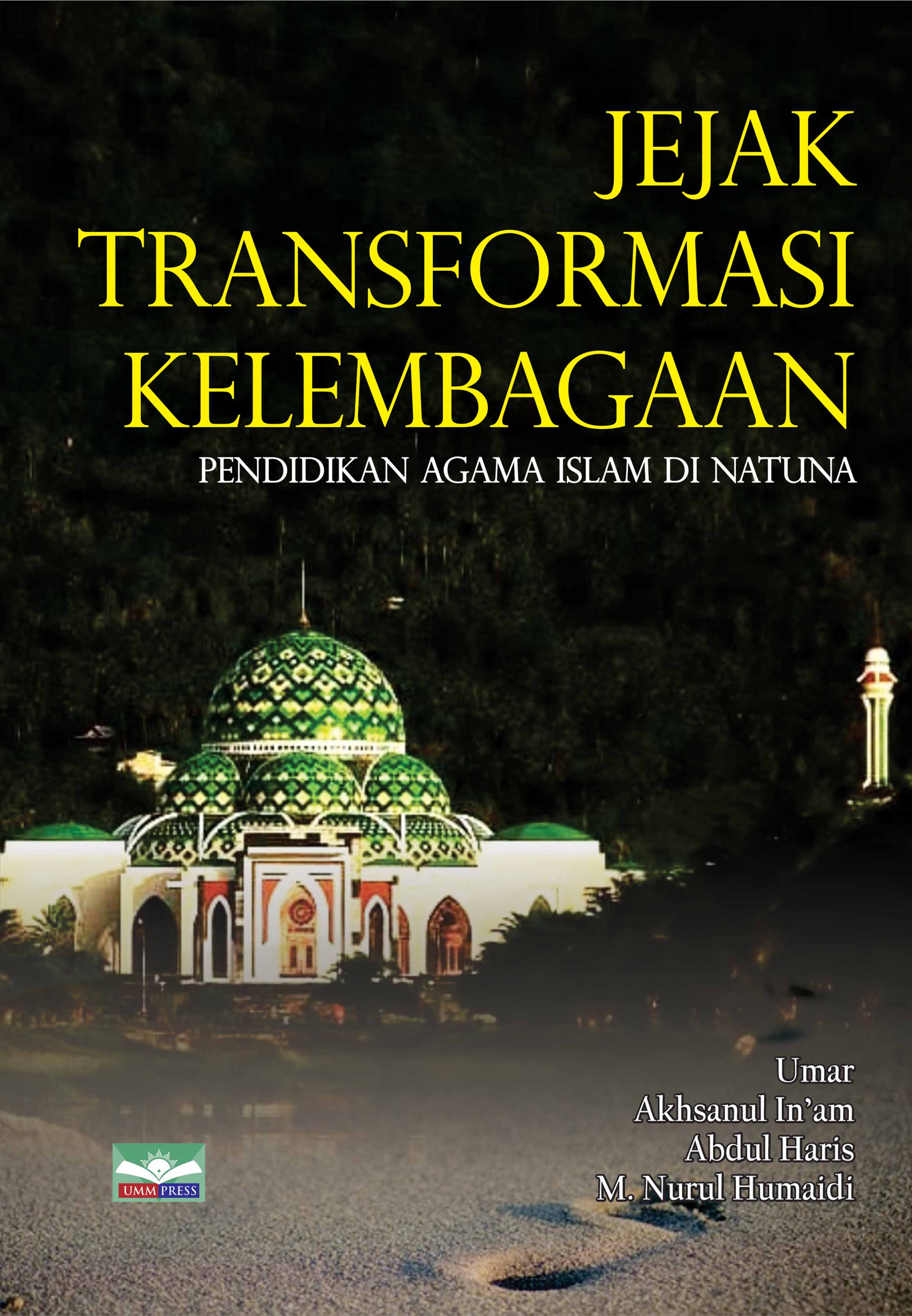 JEJAK TRANSFORMASI KELEMBAGAAN PENDIDIKAN AGAMA ISLAM DI NATUNA