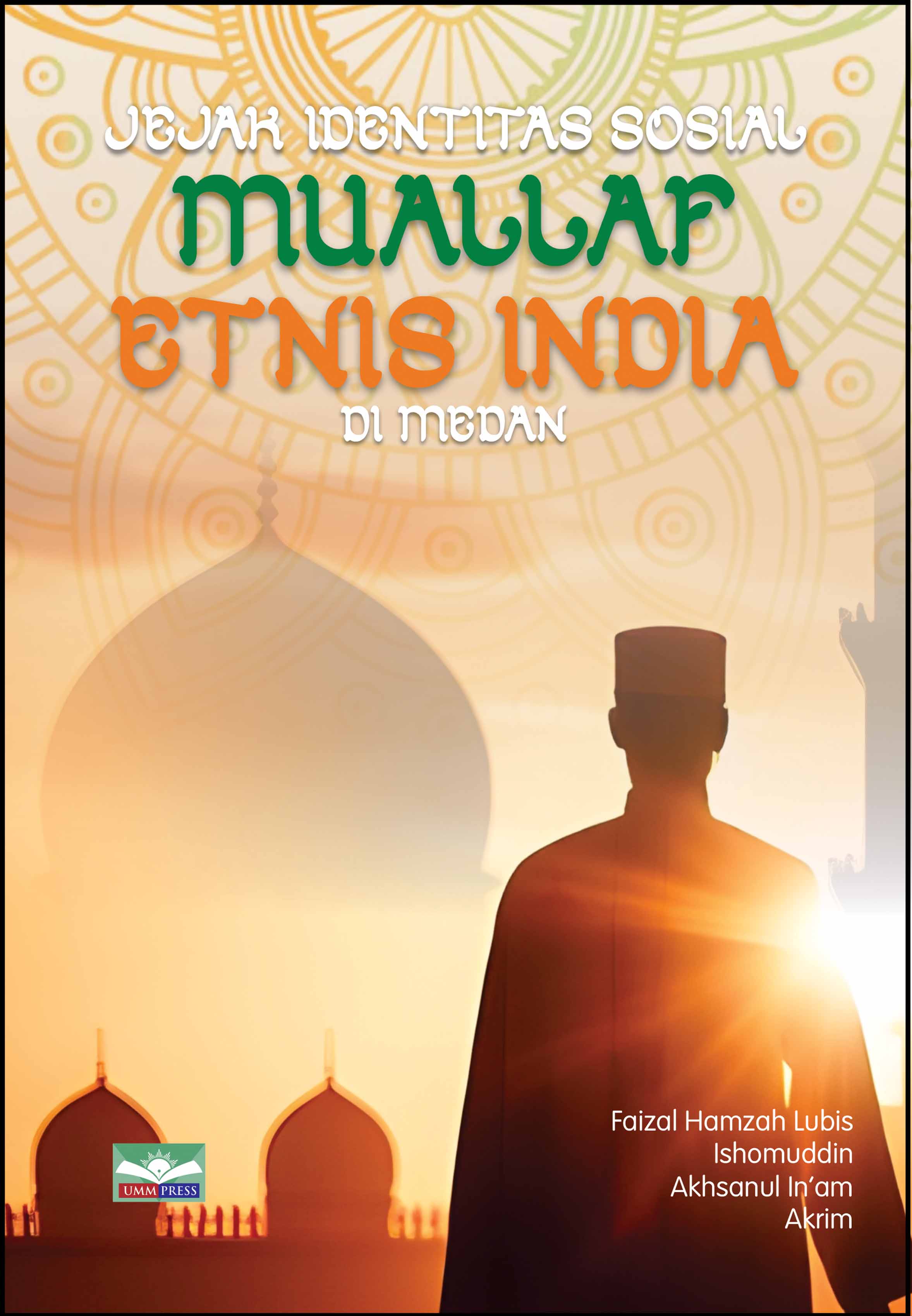 JEJAK IDENTITAS SOSIAL MUALLAF ETNIS INDIA DI MEDAN