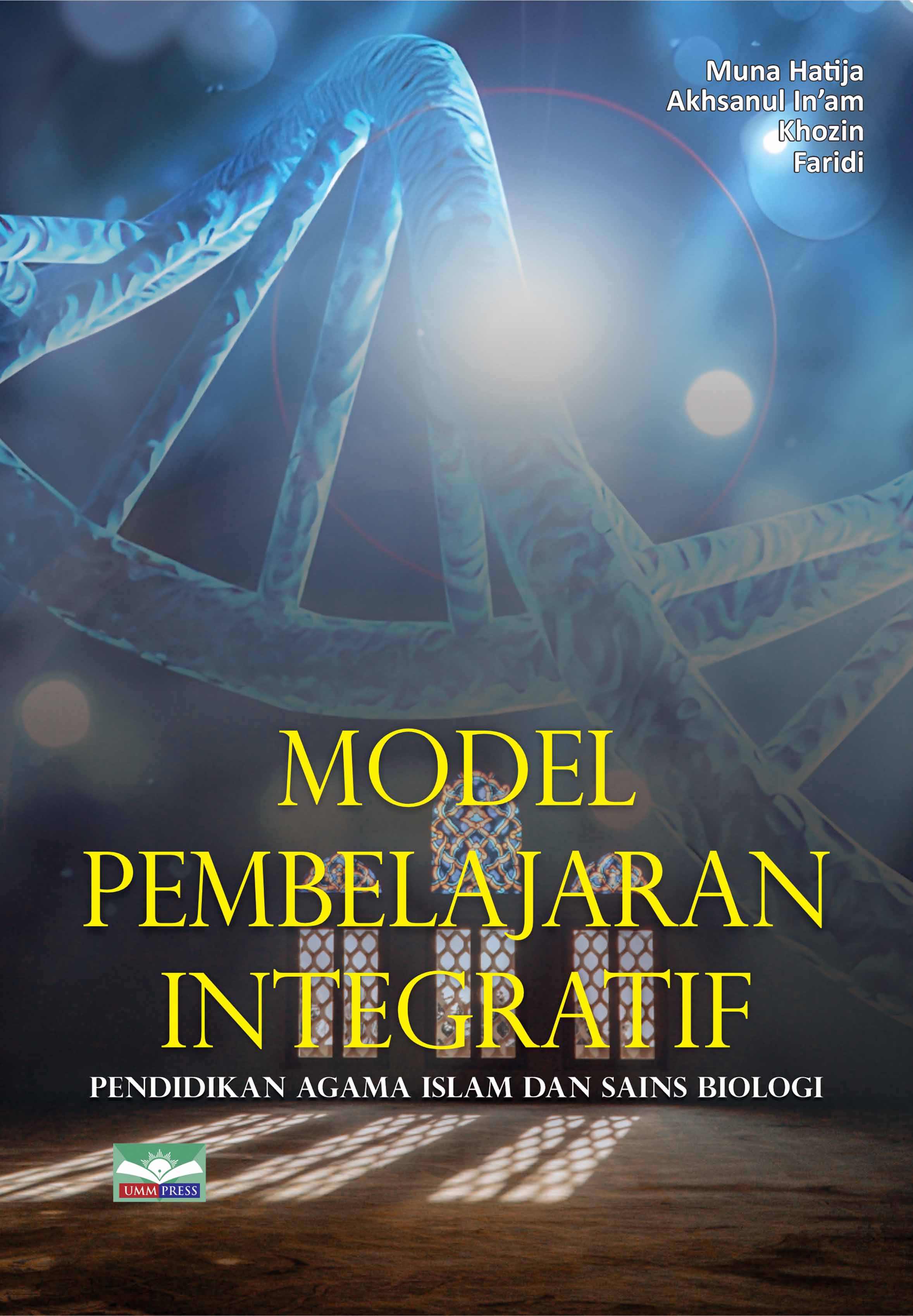 MODEL PEMBELAJARAN INTEGRATIF PENDIDIKAN AGAMA ISLAM DAN SAINS BIOLOGI
