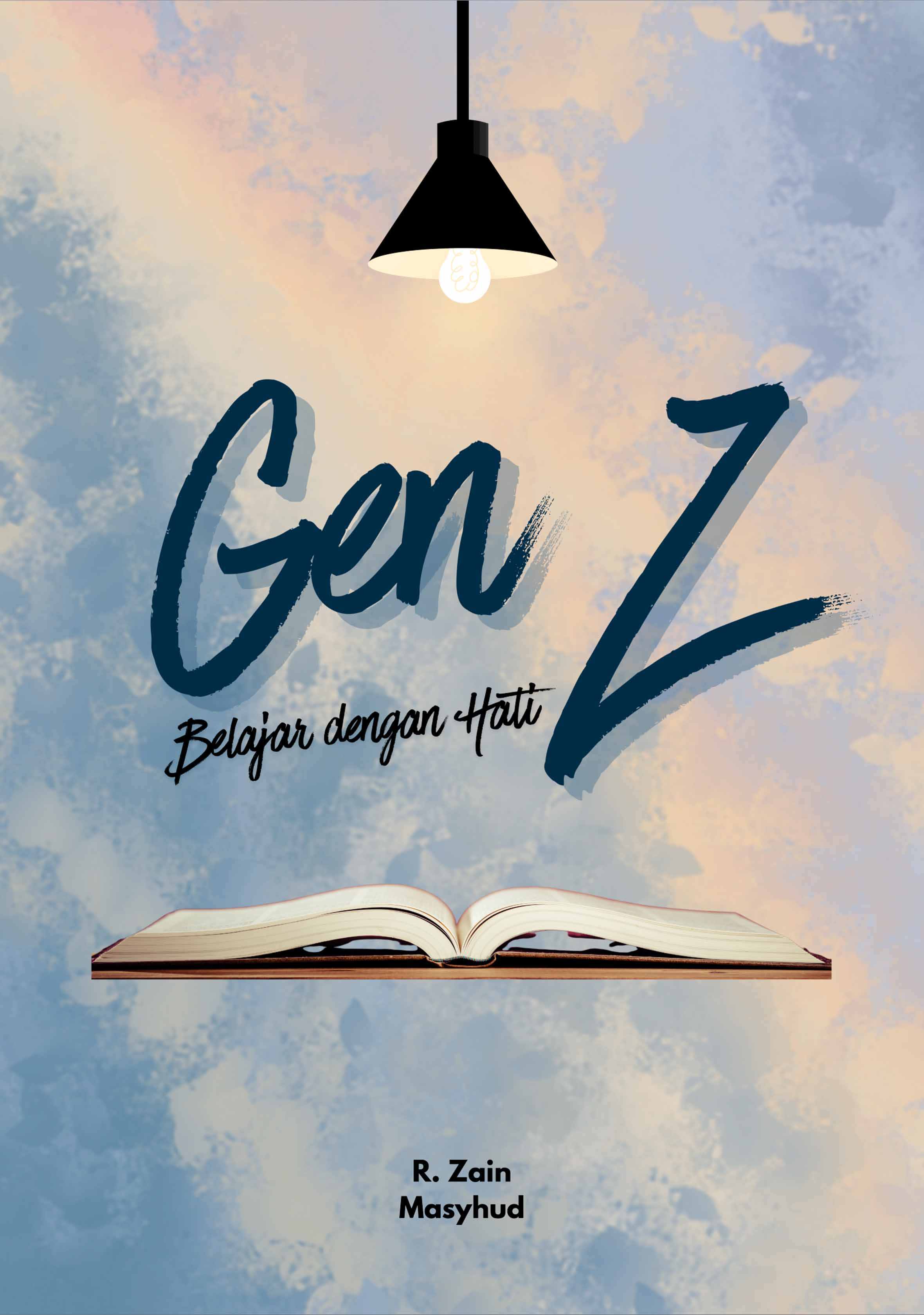 GEN Z &mdash; BELAJAR DENGAN HATI