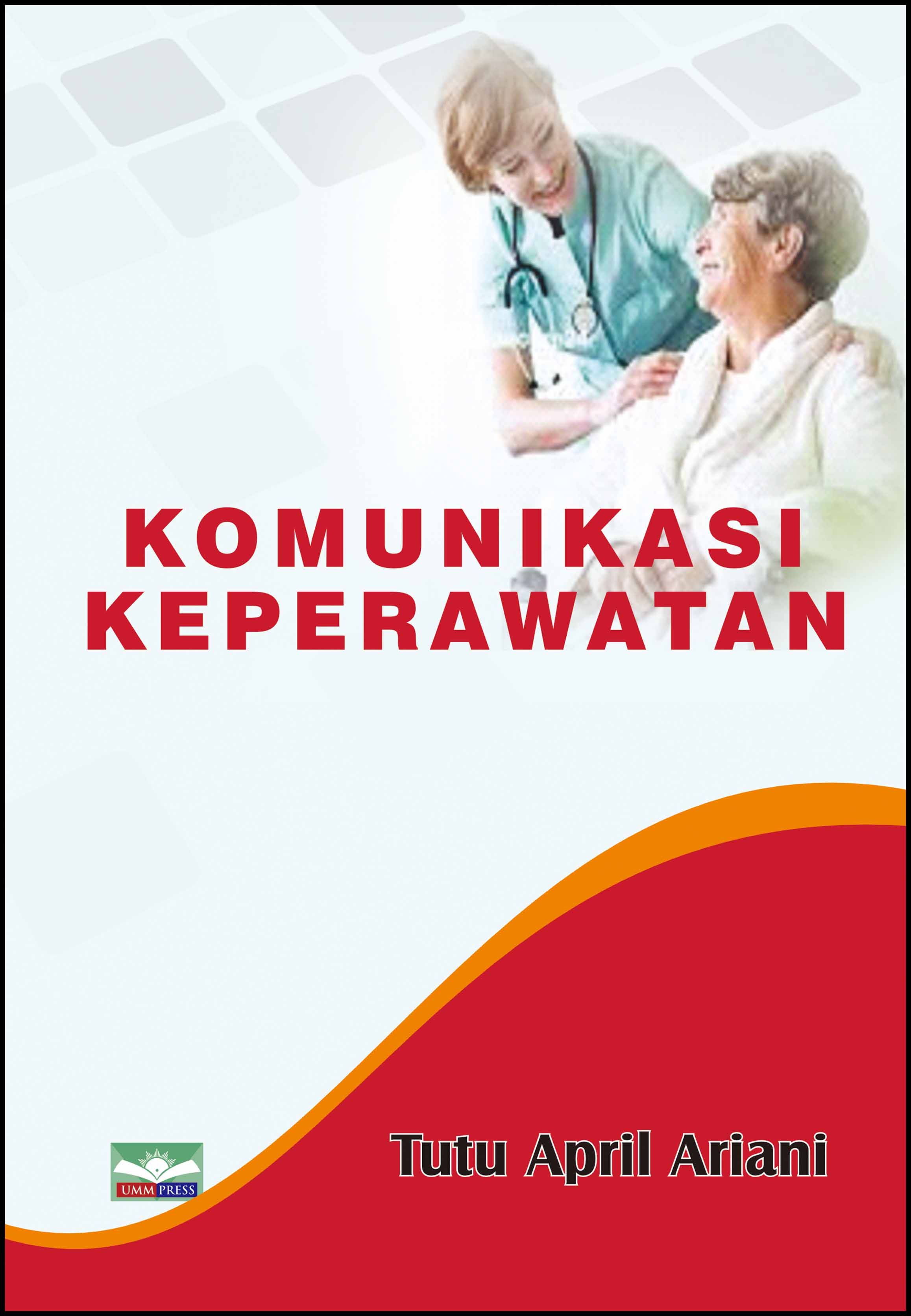 KOMUNIKASI KEPERAWATAN