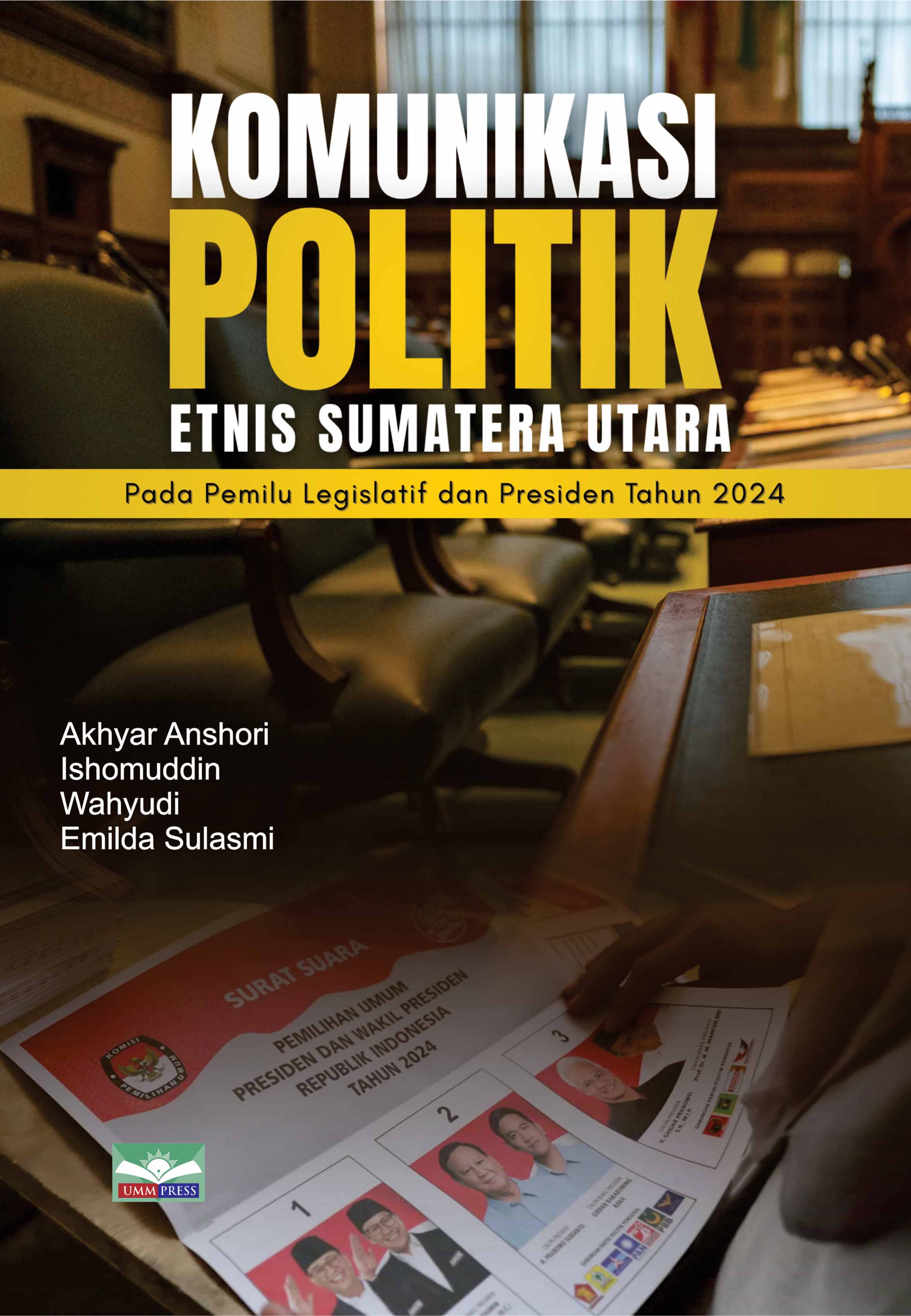 KOMUNIKASI POLITIK ETNIS SUMATERA UTARA PADA PEMILU LEGISLATIF DAN PRESIDEN TAHUN 2024
