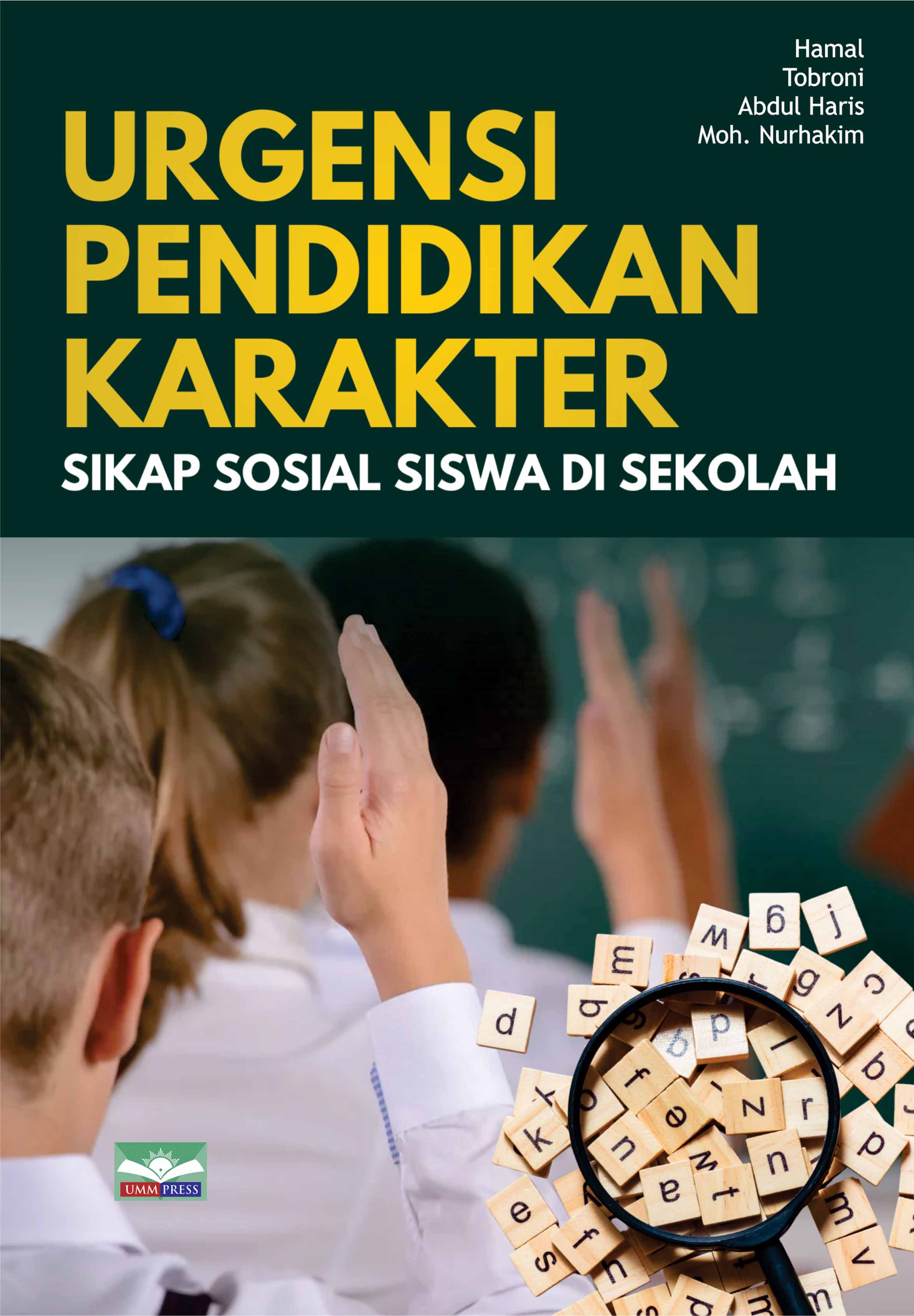 URGENSI PENDIDIKAN KARAKTER SIKAP SOSIAL SISWA DI SEKOLAH