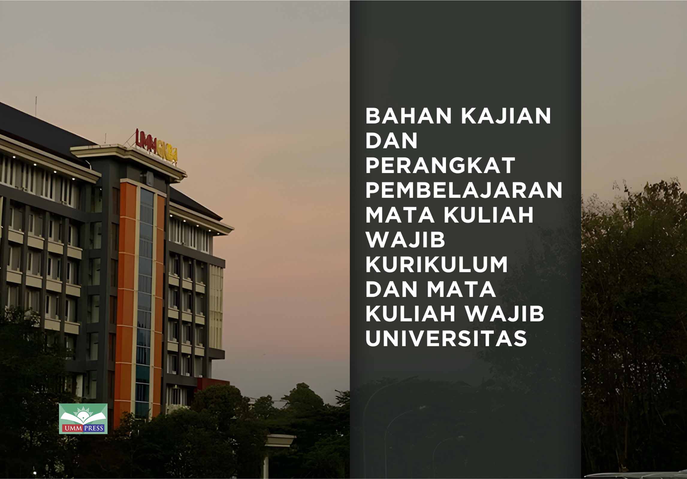 BAHAN KAJIAN DAN PERANGKAT PEMBELAJARAN MATA KULIAH WAJIB KURIKULUM DAN MATA KULIAH WAJIB UNIVERSITAS
