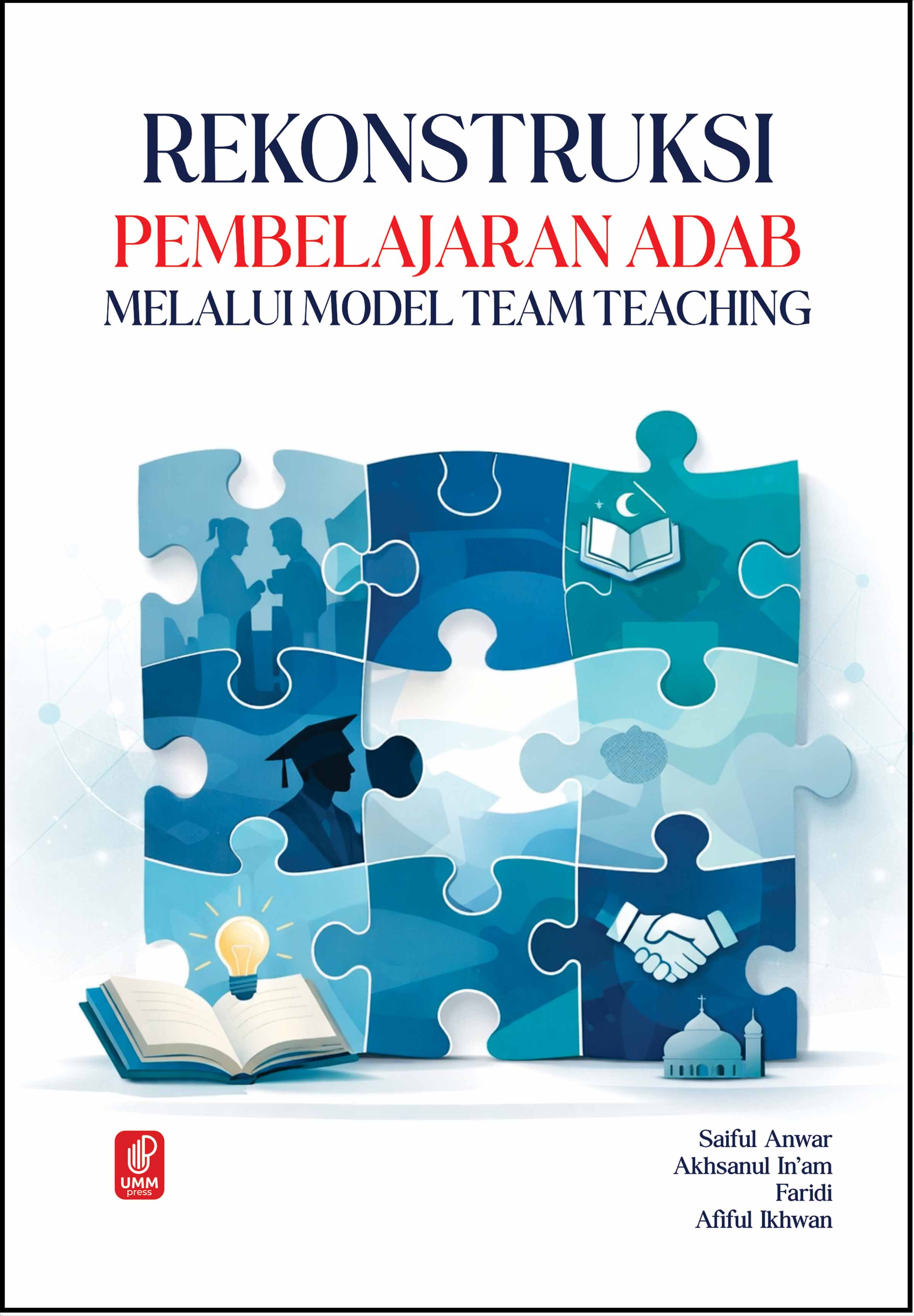 REKONSTRUKSI PEMBELAJARAN ADAB MELALUI MODEL TEAM TEACHING