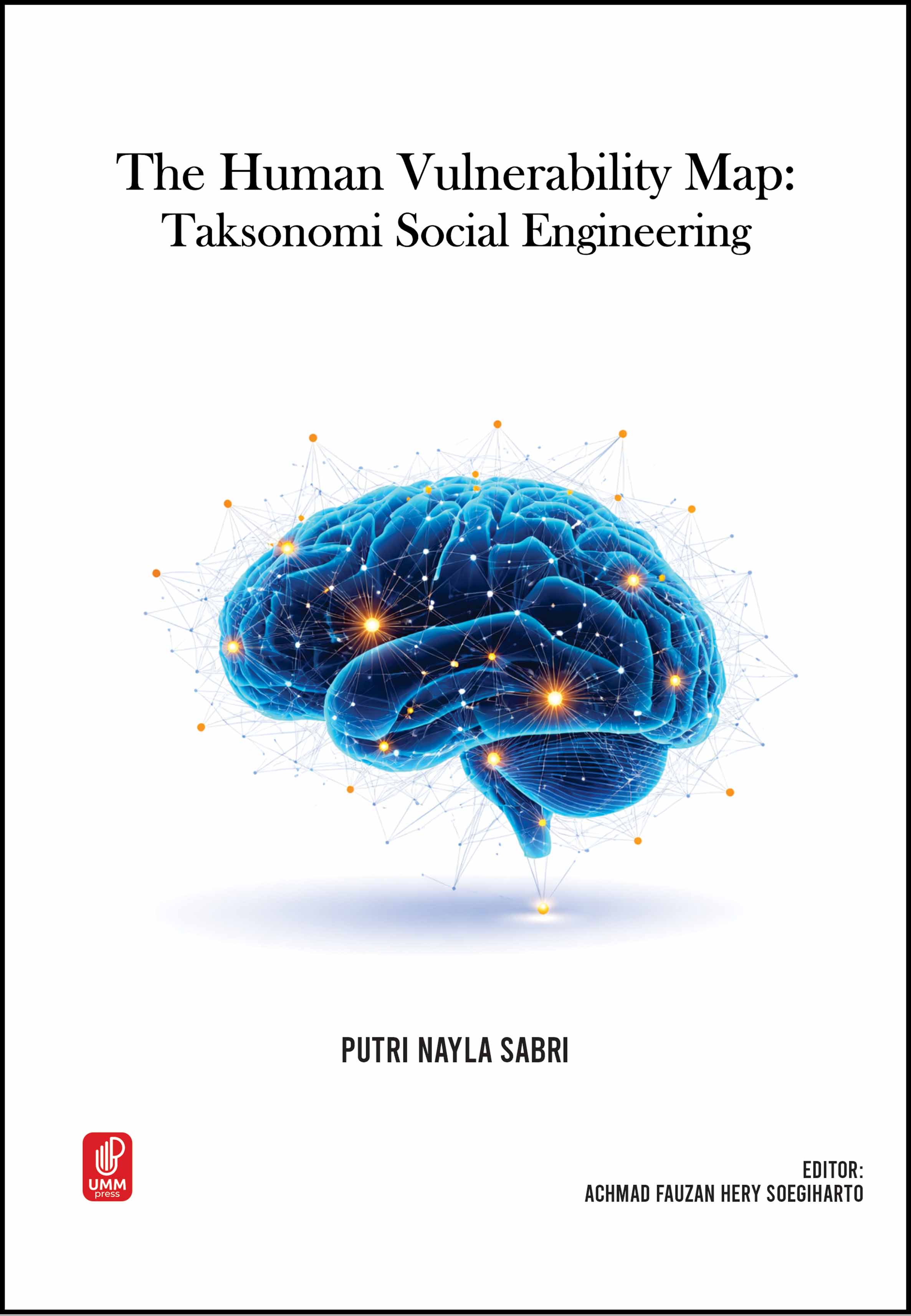 THE HUMAN VULNERABILITY MAP: TAKSONOMI SOCIAL ENGINEERING