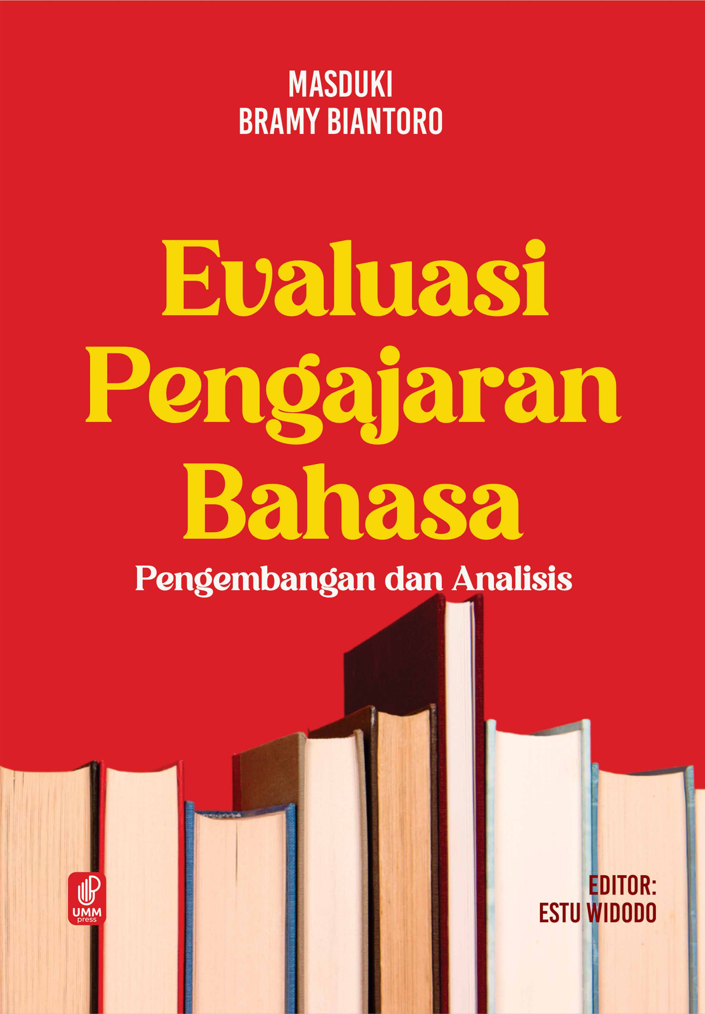 EVALUASI PENGAJARAN BAHASA: PENGEMBANGAN DAN ANALISIS