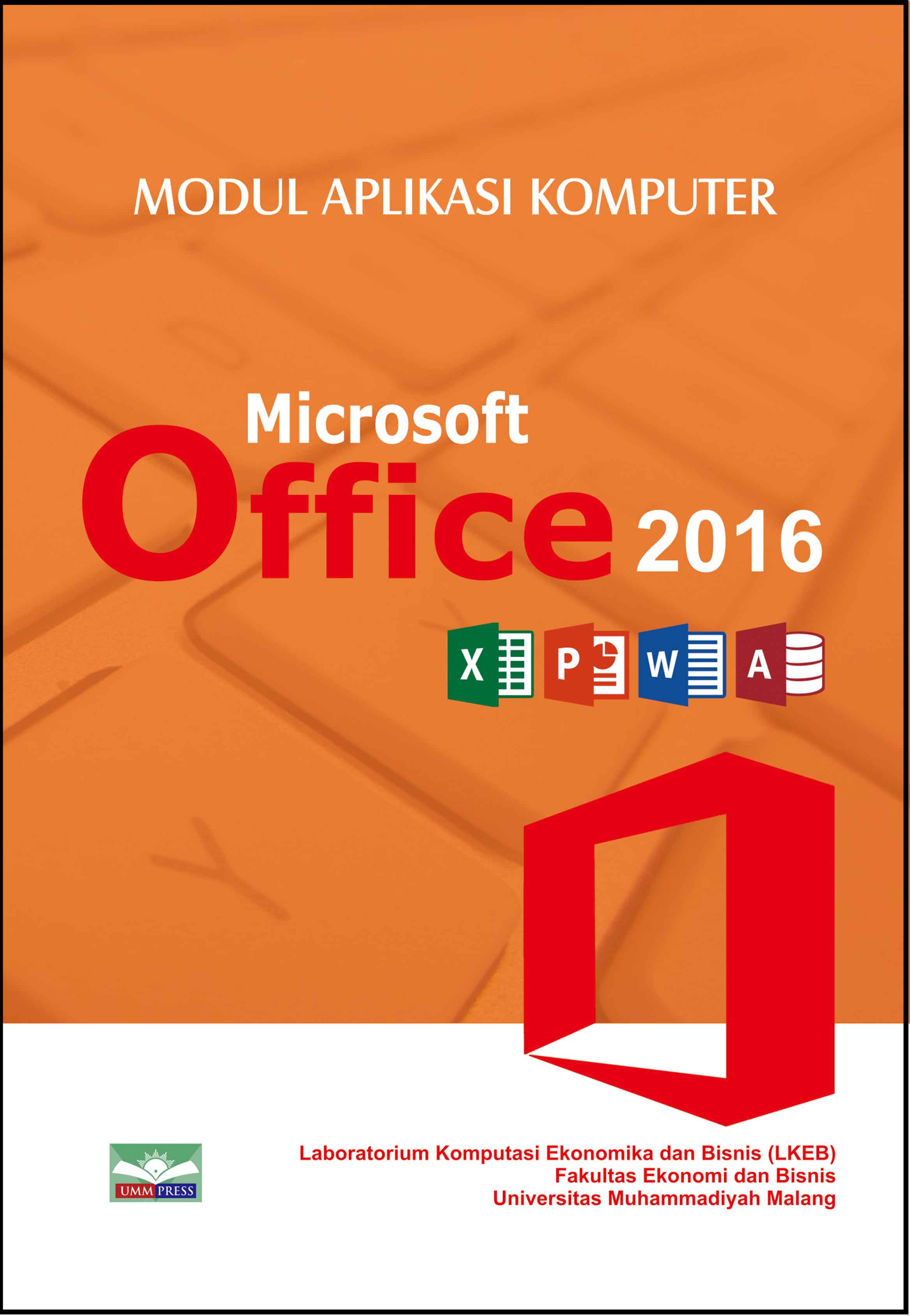 MODUL APLIKASI KOMPUTER MICROSOFT OFFICE 2016